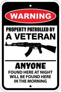 PATRULLADO POR UN VETERANO, M-16, 2A, 8X12 LETRERO DE ALUMINIO, ADVERTENCIA, SEGURIDAD, ARMAS - Imagen 1 de 2