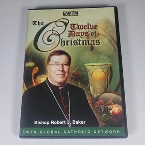 THE TWELVE DAYS OF CHRISTMAS EWTN BISHOP ROBERT J. BAKER - Picture 1 of 5