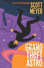 Scott Meyer Grand Theft Astro (Paperback)