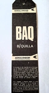 AEROCONDOR Colombia BAQ Baggage Tag Label B/QUILLA  6in X 1 1/2in - Bild 1 von 2