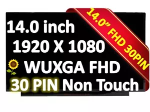 NEW 14.0" IPS FHD DISPLAY SCREEN PANEL ONLY MATTE FOR COMPAQ HP SPS L14383-001 - Picture 1 of 6