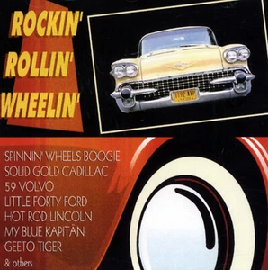 Various - Rockin' Rollin' Wheelin' (CD) - Concept/Tribute/Theme Albums - Bild 1 von 3