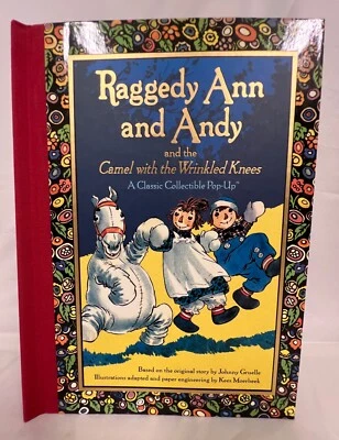 Raggedy Ann and Andy and the Camel with the Wrinkled Knees Pop-Up Book - Image 1 of 4