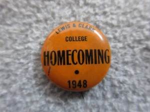 1948 LEWIS & CLARK COLLEGE University HOMECOMING Celluloid Pin Back Button - Picture 1 of 2
