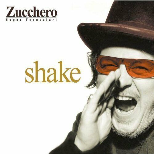 Zucchero [CD] Shake (2001/02)