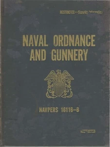 REPRINT NAVAL ORDNANCE AND GUNNERY NAVPERS 16166-B 1950 800p - Picture 1 of 12