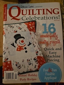 Fond &Porter's Patrick Lose Presents Quilting Celebrations! Magazine Winter 2015 - Picture 1 of 5