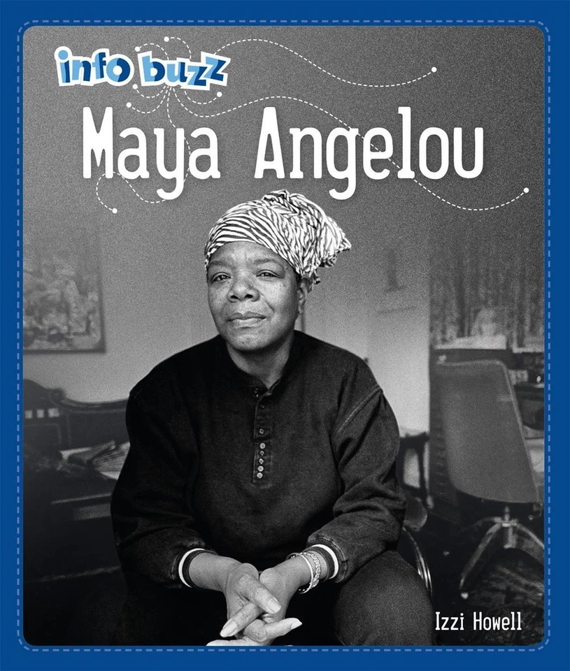 Info Buzz: Black History: Maya Angelou by Izzi Howell (English) Hardcover Book - Image 1 of 1