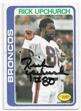 RICK UPCHURCH Autographed Signed 1978 Topps card #117 Denver Broncos Football
