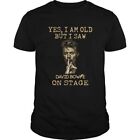 Sale!! Yes I Am Old But I Saw David Bowie On Stage Shirt Size S-5Xl