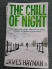 THE CHILL OF THE NIGHT JAMES HAYMAN, SIGNÉ