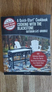 Cooking With the Blackstone Outdoor Gas Griddle, A Quick Start Cookbook - Picture 1 of 3