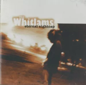 WHITLAMS - ETENAL NIGHTCAP (CD, 1997, Black Yak, Phantom) 13 Tracks VGC - Picture 1 of 3