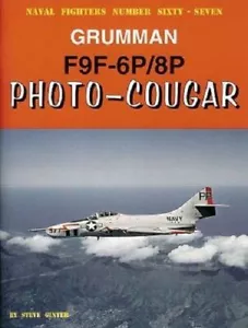 Ginter Naval Fighters: Grumman F9F6P/8P Photo-Cougar magazine 67 - Picture 1 of 1