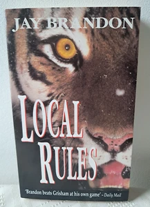 JAY BRANDON - LOCAL RULES PAPERBACK BRAND NEW £4.99 - Picture 1 of 2