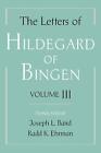 The Letters of Hildegard of Bingen: The Letters of Hildegard of Bingen: Volume I