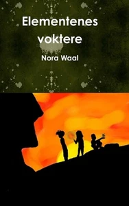 Elementenes voktere by Nora Waal (Norwegian) Hardcover Book - Picture 1 of 1