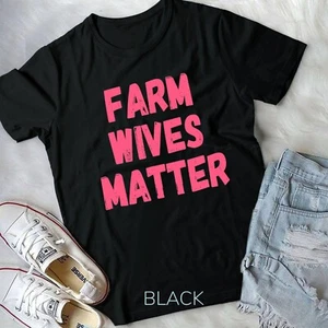 Camiseta unisex Farm Wives Matter ocupación agricultor ama de casa - Imagen 1 de 11