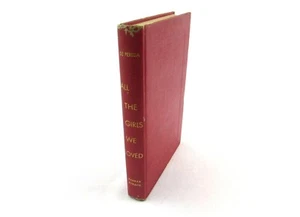 All the Girls We Loved by Prudencio de Pereda 1948 Hardcover First Edition - Picture 1 of 8