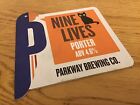 Rare Cat Has Nine Lives 3yrs Plays 3yrs Strays 3yrs Stays Beer Pump Clip Parkway