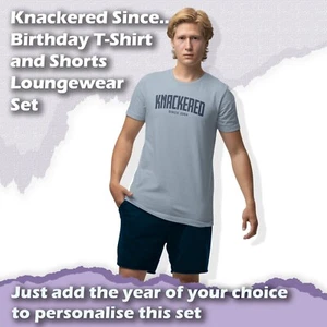 Knackered Since...Choose Your Year Personalised Loungewear/Pyjama Set - Picture 1 of 4