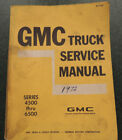  GMC Truck Service Manual Series 4500 Thru 6500 X-7133 Printed 1970
