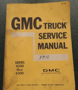 GMC Truck Service Manual Series 4500 Thru 6500 X-7133 Printed 1970 - Picture 1 of 5