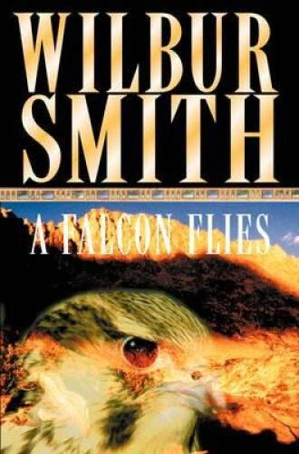 A Falcon Flies (The Ballantyne Novels) - Paperback By Smith, Wilbur - ACCEPTABLE Foto 1 de 1