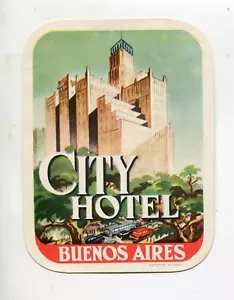 Vintage Hotel Luggage Label CITY HOTEL Buenos Aires Argentina - Imagen 1 de 2