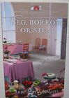 BEG, BORROW, OR STEAL ~ Mysteries of Lancaster County ~ Anne Marie Rodgers ~ HC