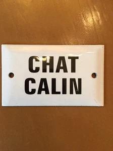 Kleine französische weiße Emaille Plaketten Schilder ~ Chat Calin Neu - Bild 1 von 7