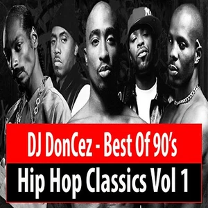 DJ DonCez - Best Of 90's HipHop Classics Vol 1 - Picture 1 of 2