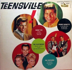 TEENSVILLE! Bobby Vee Johnny Burnette Fleetwoods Ventures LP SirH70 - Imagen 1 de 3