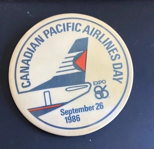 Canadian Pacific Airlines Day Expo 86 September 16 1986 Button Pin - Bild 1 von 2