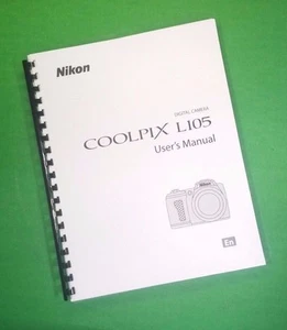 Owners Manual for Nikon L105 Coolpix Camera 152 Pages W/Clear Covers - Picture 1 of 1