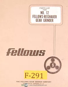 Fellows Reishauer No. 12, Gear Grinder, Parts List Manual Year (1967) - Picture 1 of 3