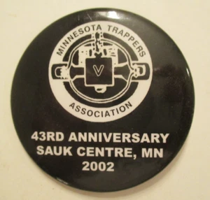 Sauk Centre Minnesota 2002 Trappers Association MN Pinback Button - Picture 1 of 3