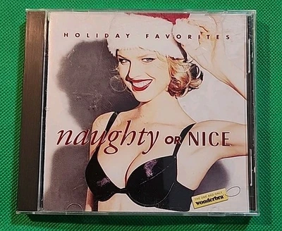 Naughty or Nice ~ Holiday Favorites - (CD, 1996, EMI Wonderbra) [10 Tracks] - Image 1 of 3