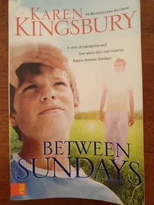 Karen Kingsbury-Between Sundays - Picture 1 of 5