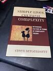 Simple Lives, Cultural Complexity: Rethinking Culture In Terms Of Complexity