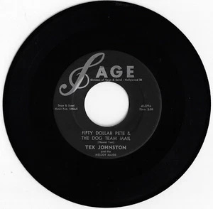 TEX JOHNSTON $50 pete & dog team mail U.S. SAGE 45rpm_orig 1959 SUPER RARE - Picture 1 of 1