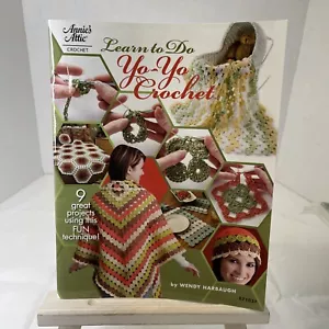 Annie‘s Attic Crochet 32-page Booklet - Learn To Do Yo-Yo Crochet #871037 - NEW - Picture 1 of 6