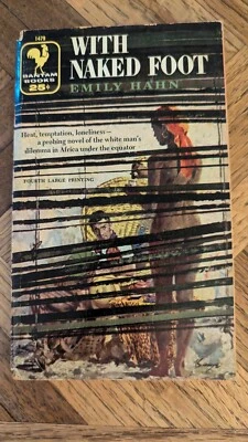 VTG WITH NAKED FOOT by Emily Hahn 1956 Bantam PB Pulp Smut - Image 1 of 4