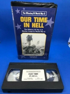 VHS Tape of - Our Time In Hell History Of The U.S. Marine Corps In World War II  - Image 1 of 4
