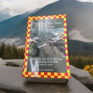 Great Rat Race for Europe : Stories of the 357th Fighter Group Sortie Number One - Picture 1 of 4