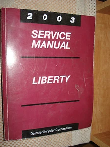 2003 JEEP LIBERTY SERVICE MANUAL SHOP BOOK OEM REPAIR BOOK - Picture 1 of 2