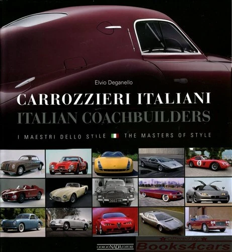ITALIAN COACHBUILDERS BOOK STYLE MASTERS DEGANELLO BERTONE ZAGATO PININFARINA - Image 1 of 1