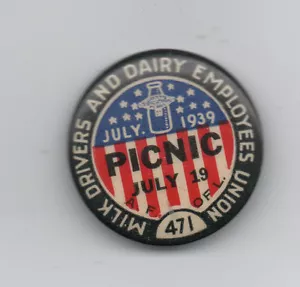 1939 Celluloid Patriotic Pinback Milchtreiber & Milchangestellte Gewerkschaft Picknick - Bild 1 von 1