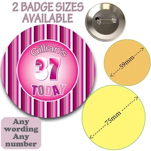Happy Birthday Badge Personalised PINK Any Age Any Name -B1 - Picture 1 of 3