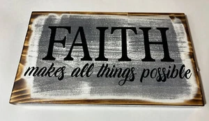 FAITH makes All Things Possible Sign Decor Inspirational Gallery Wall Art Wood - Picture 1 of 4